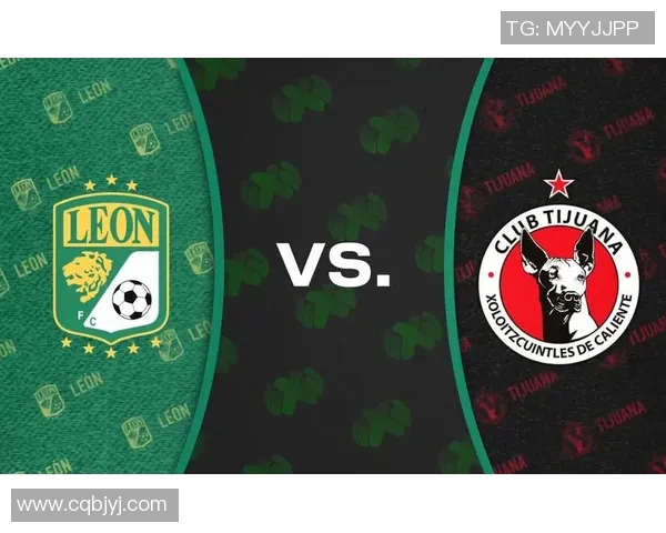 莱昂与提华纳精彩对决直播全程回顾及赛后分析